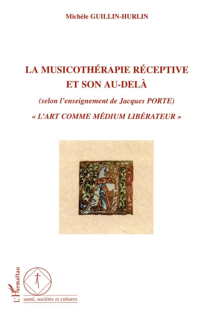 La musicothérapie réceptive et son au-delà