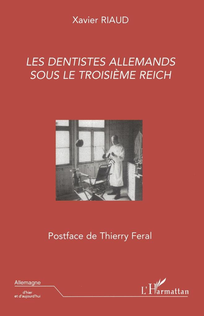 Les dentistes allemands sous le troisième Reich