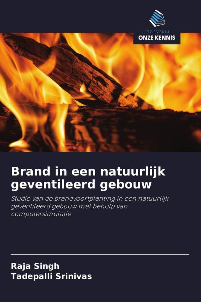 Brand in een natuurlijk geventileerd gebouw