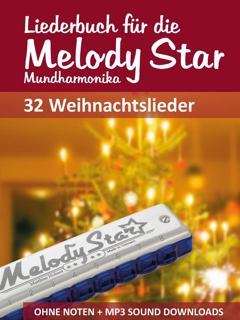 Liederbuch für die Melody Star Mundharmonika - 32 Weihnachtslieder