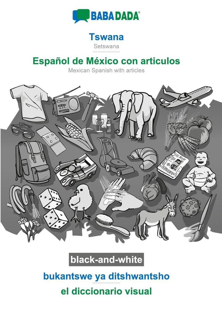 Tswana - Español de México con articulos, bukantswe ya ditshwantsho, BW