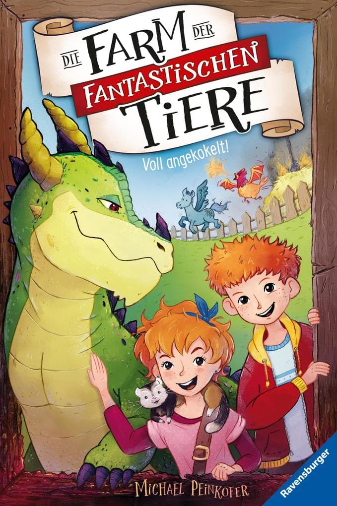 Die Farm der fantastischen Tiere, Band 1 - Voll angekokelt!