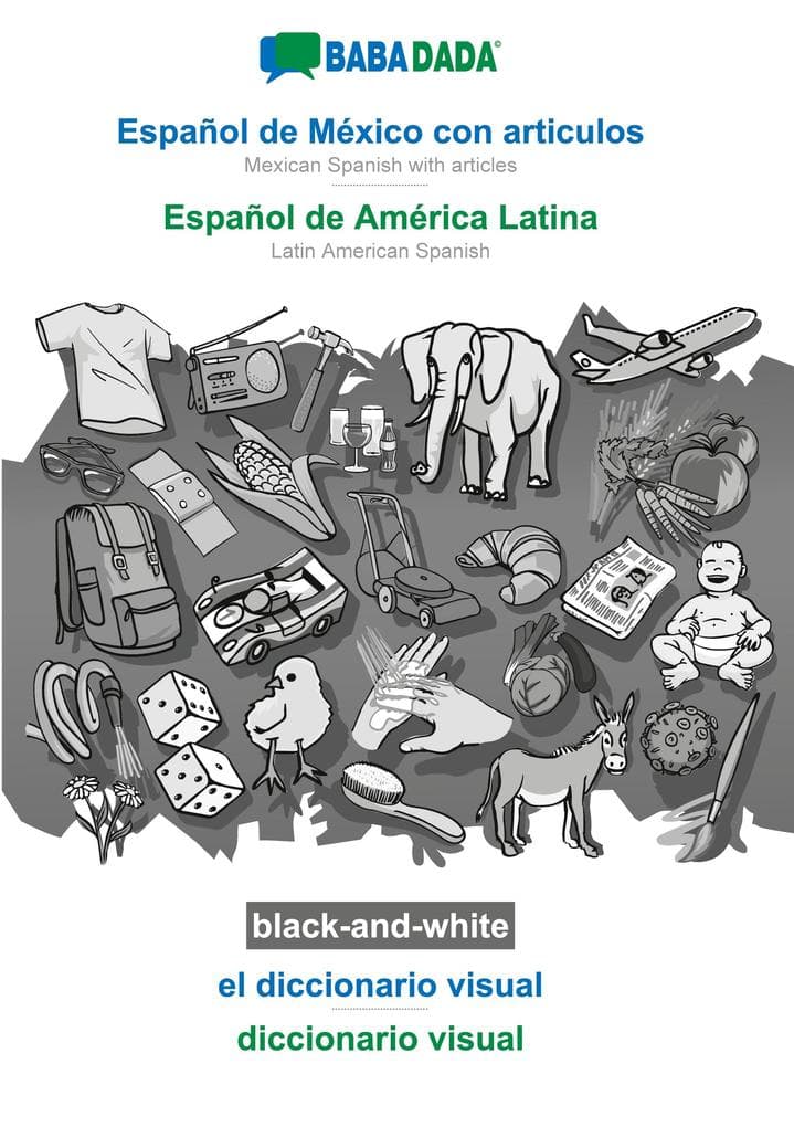 Español de México con articulos - Español de América Latina, el diccionario visual, BW