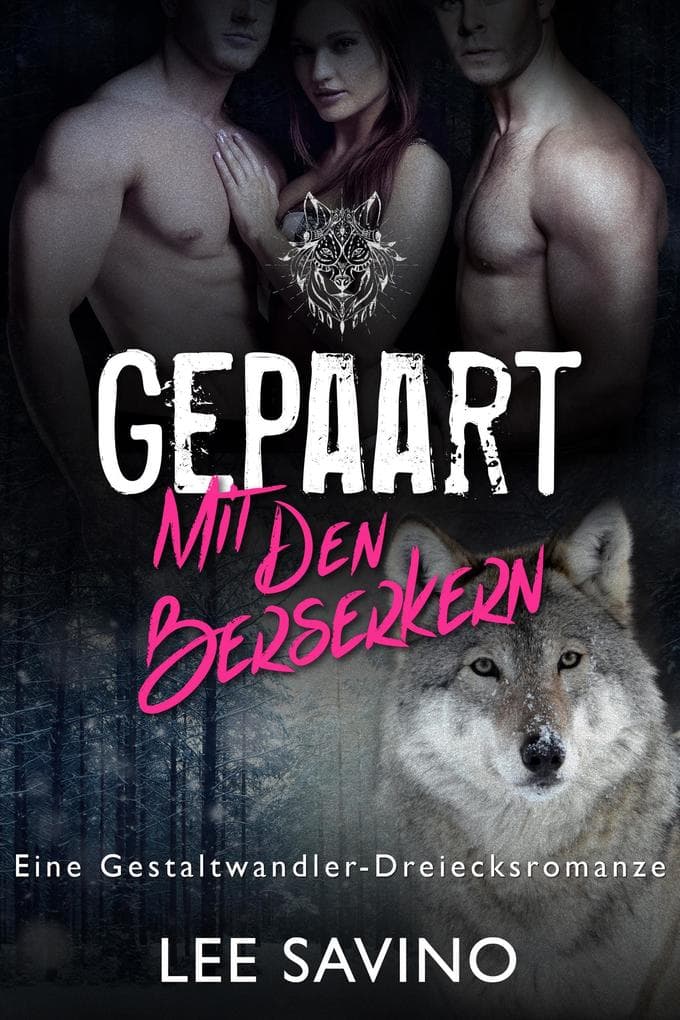 Gepaart mit den Berserkern (Die Berserker-Saga, #2)