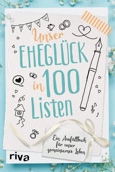 Unser Eheglück in 100 Listen