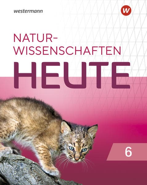 Naturwissenschaft heute 6. Schulbuch. Für Rheinland-Pfalz