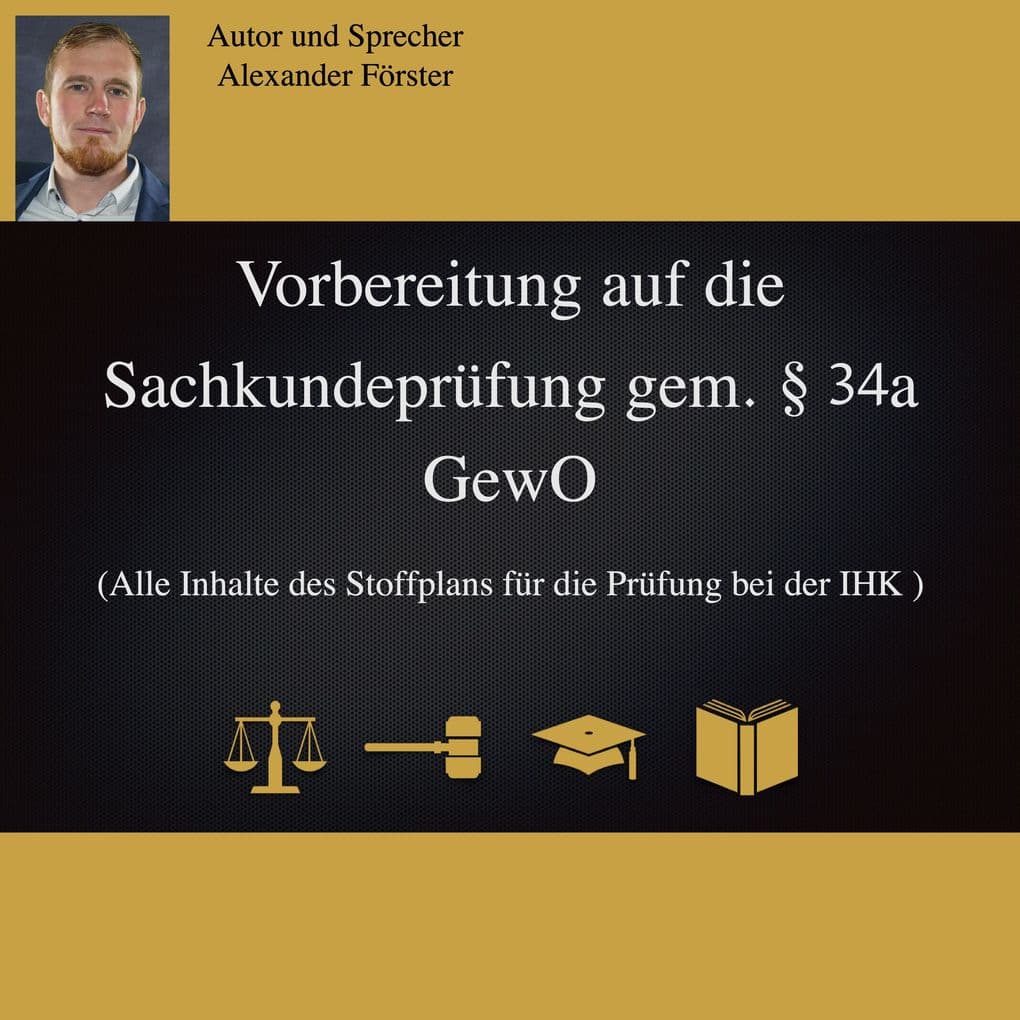 Vorbereitung auf die Sachkundeprüfung gem. §34a GewO