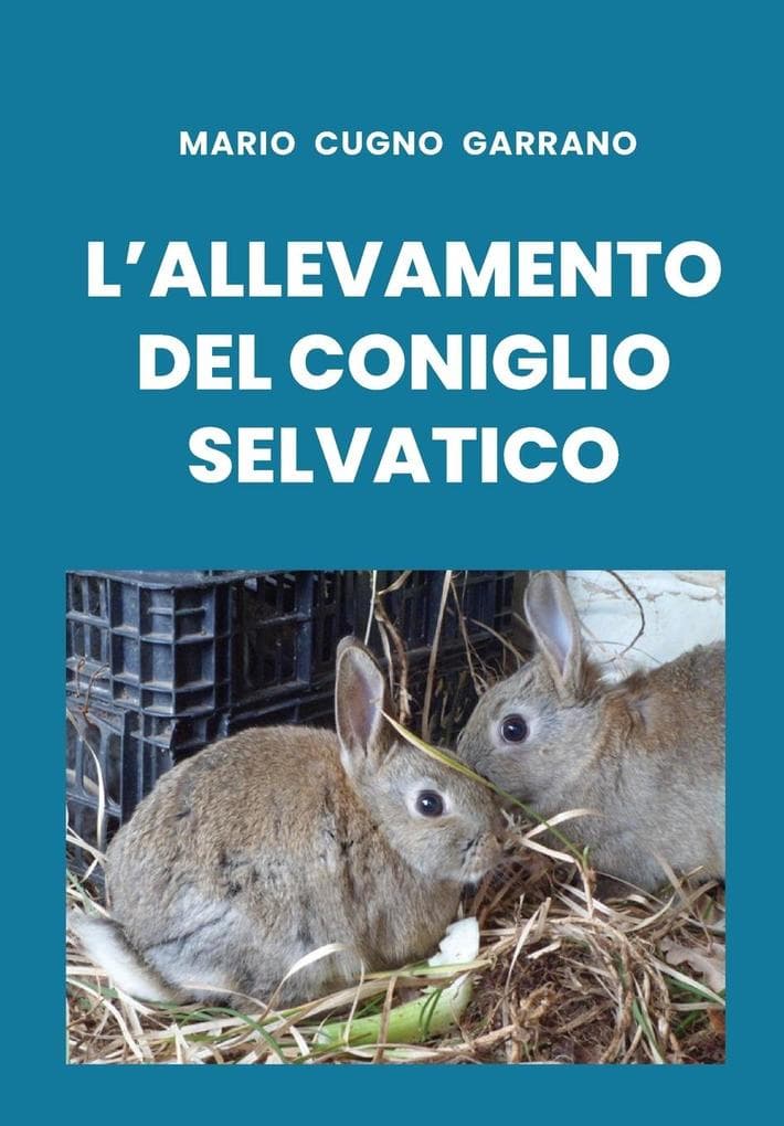 L'allevamento del coniglio selvatico