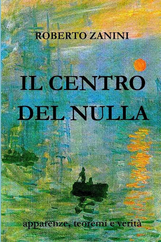 Il Centro del Nulla