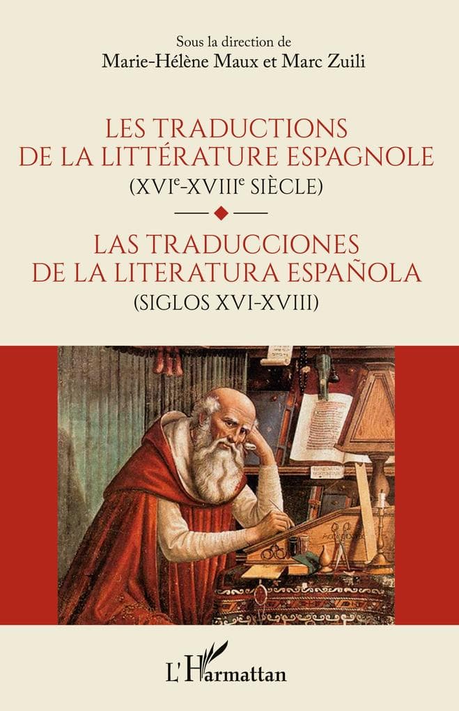 Les traductions de la littérature espagnole (XVIe-XVIIe siècle)