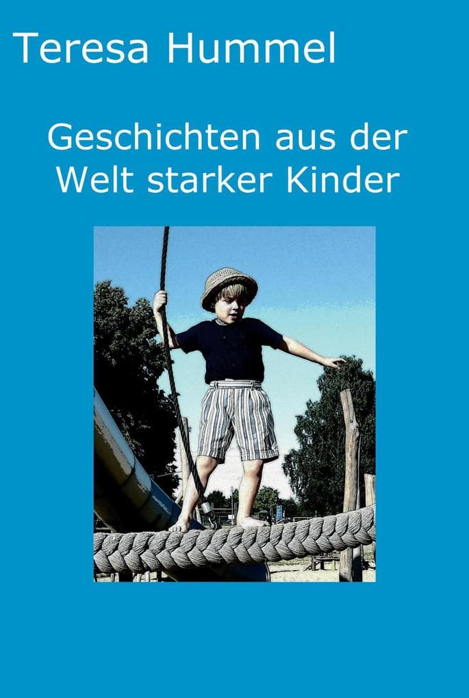 Geschichten aus der Welt starker Kinder