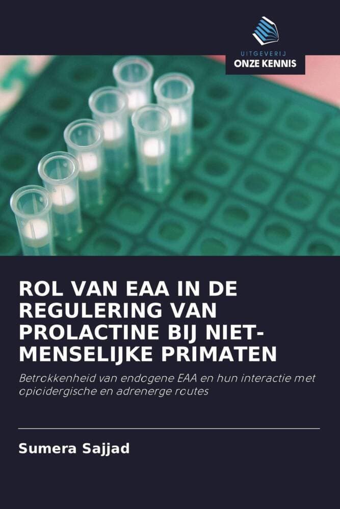 ROL VAN EAA IN DE REGULERING VAN PROLACTINE BIJ NIET-MENSELIJKE PRIMATEN