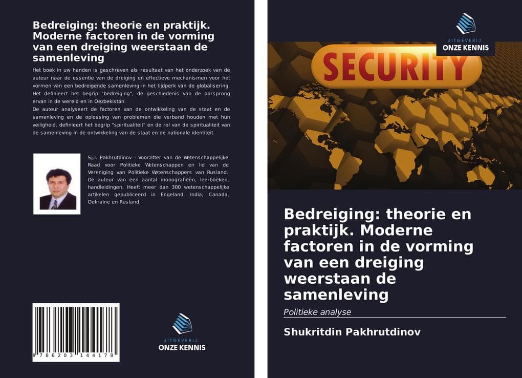 Bedreiging: theorie en praktijk. Moderne factoren in de vorming van een dreiging weerstaan de samenleving