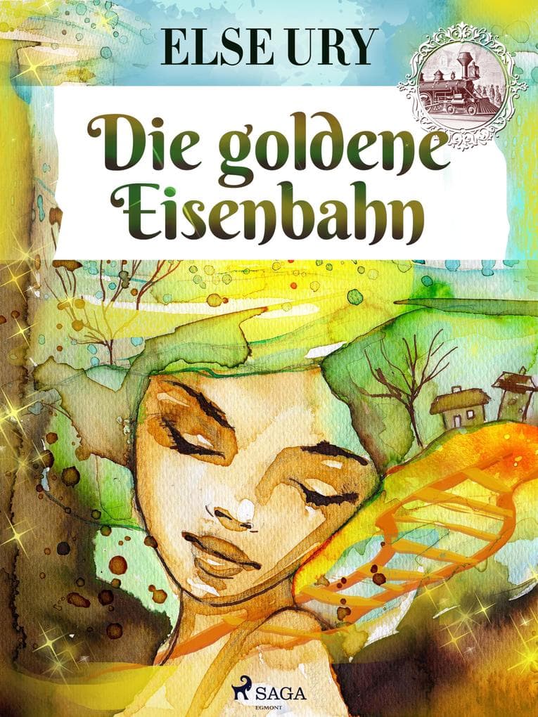 Die goldene Eisenbahn