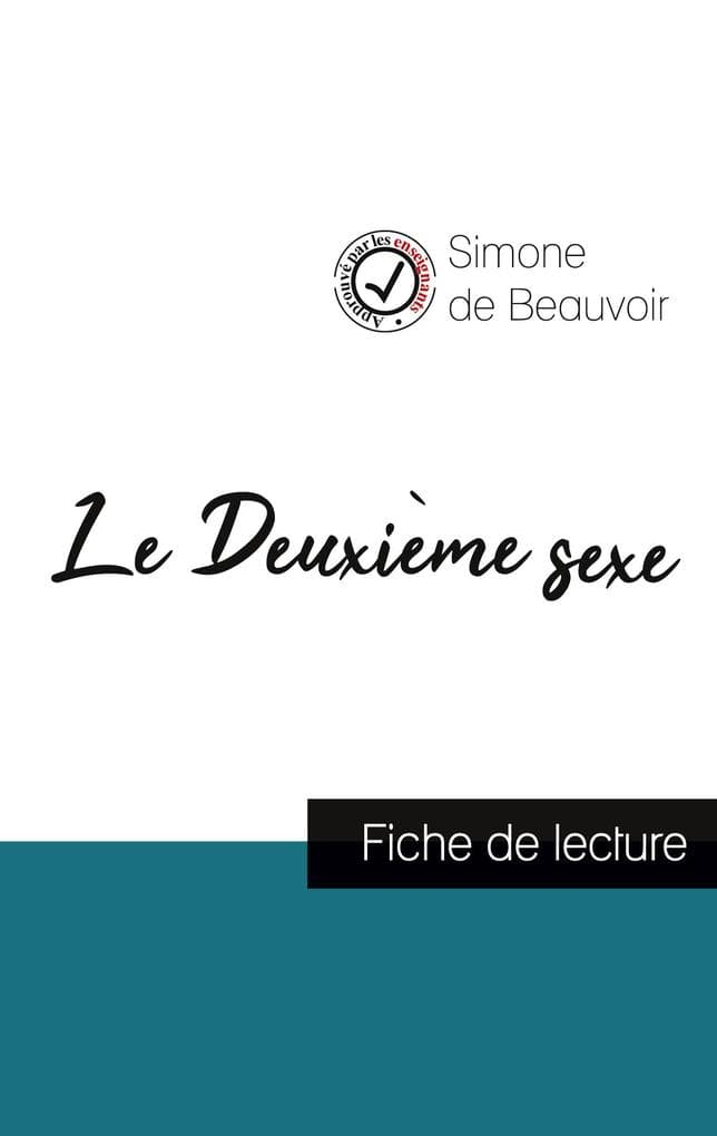 Le Deuxième sexe de Simone de Beauvoir (fiche de lecture et analyse complète de l'oeuvre)