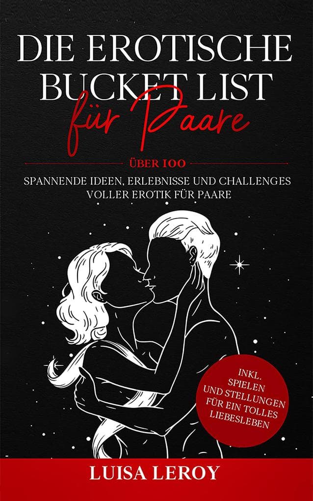 Die Erotische Bucket List für Paare