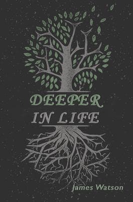 Deeper In Life