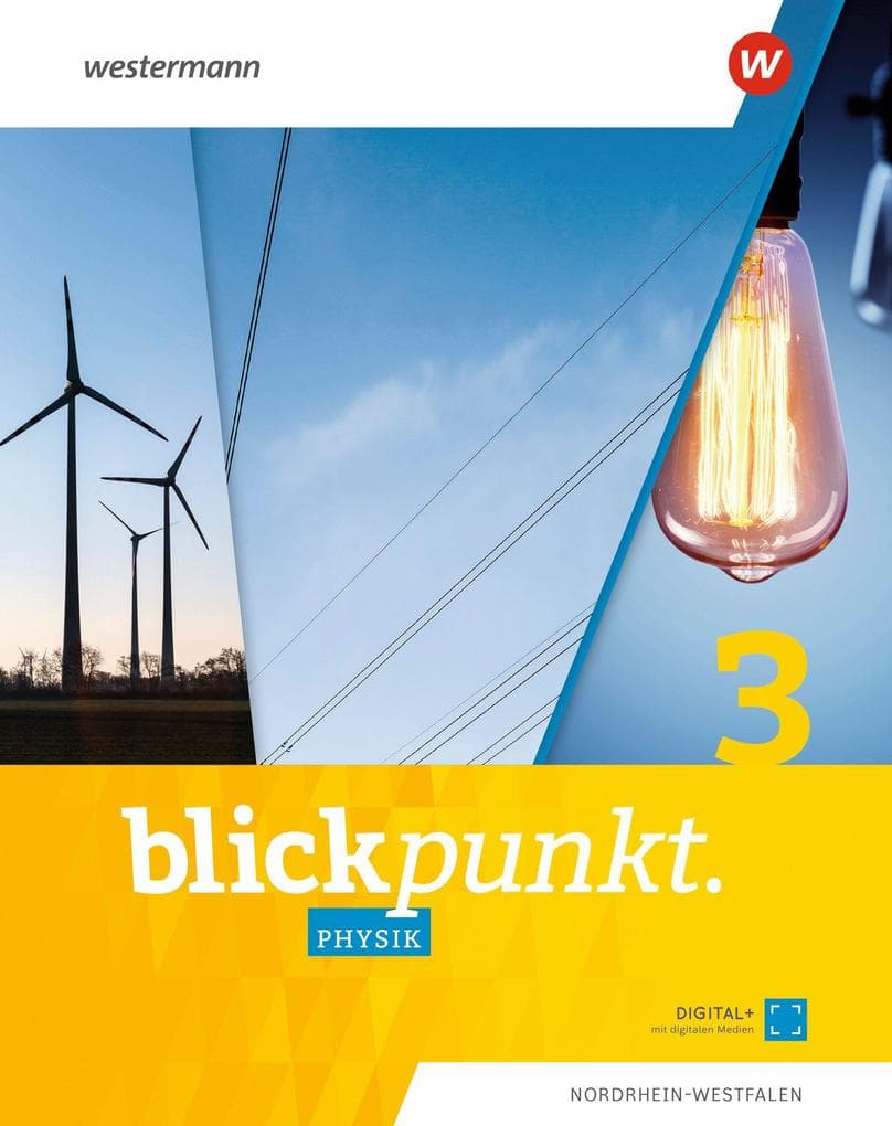 Blickpunkt Physik 3. Schulbuch. Für Nordrhein-Westfalen