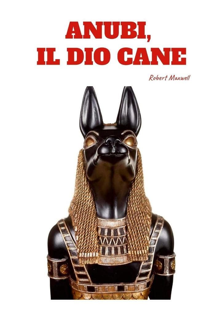 ANUBI - Il Dio Cane