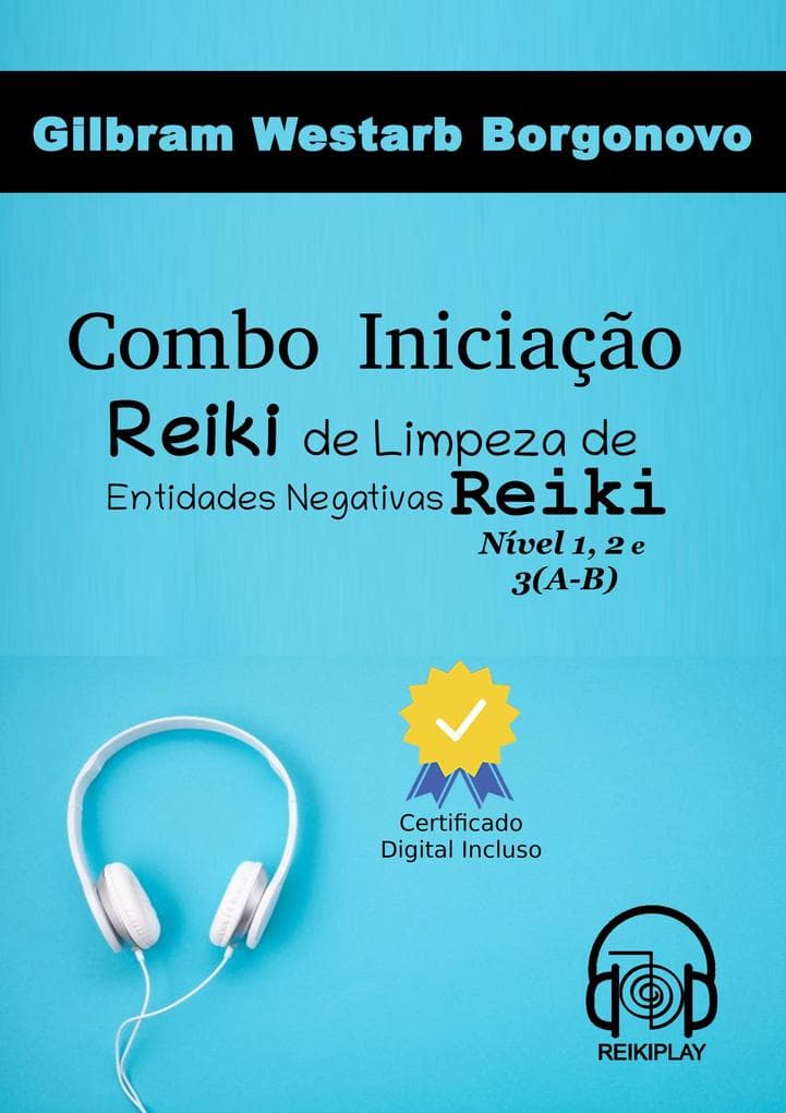 Reiki Play© Combo Iniciação Reiki