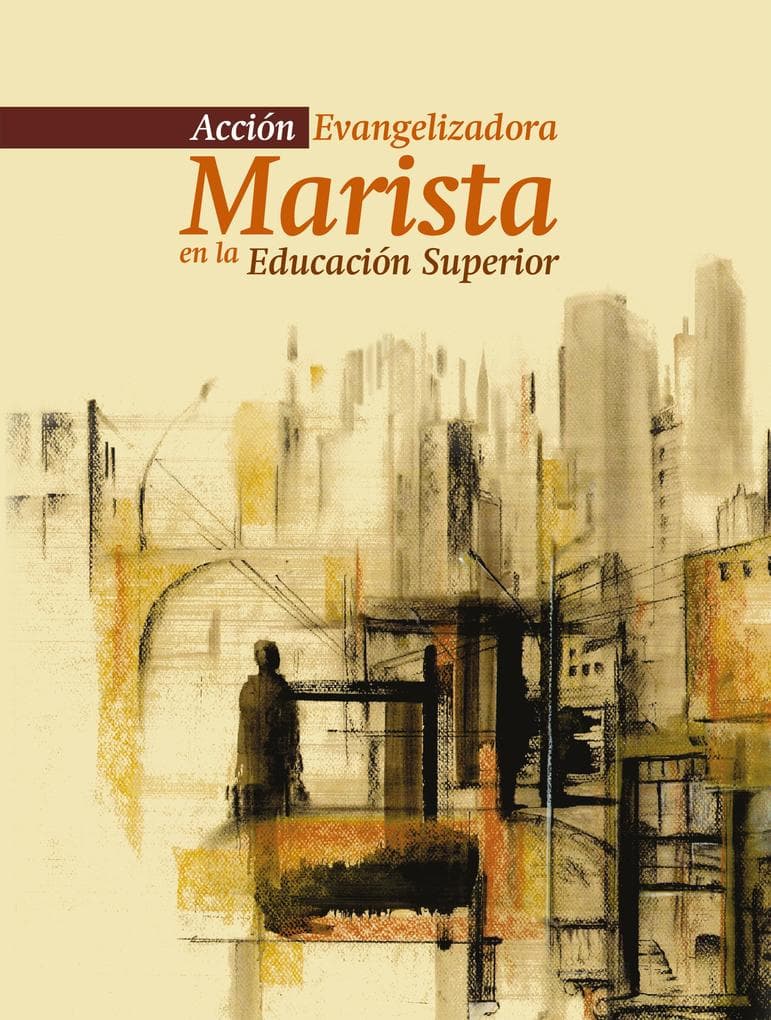 Acción Evangelizadora Marista en la Educación Superior