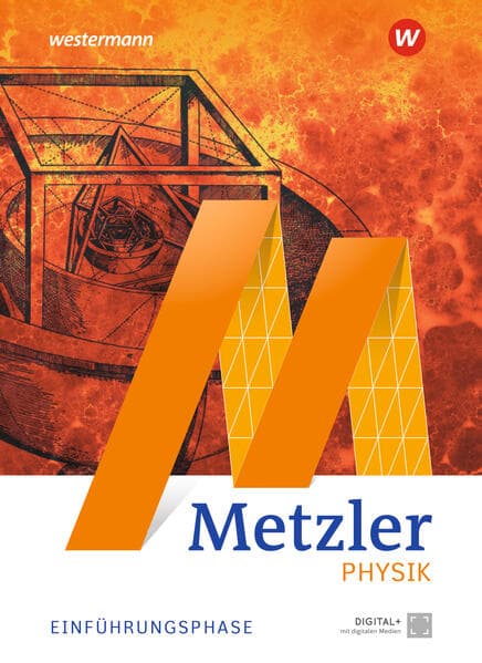 Metzler Physik SII - Allgemeine Ausgabe 2022. Einführungsphase: Schulbuch