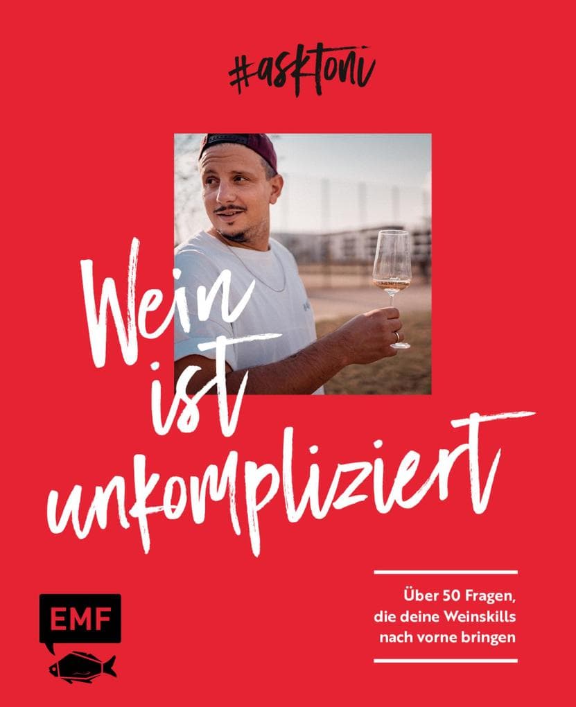 #askToni - Wein ist unkompliziert!