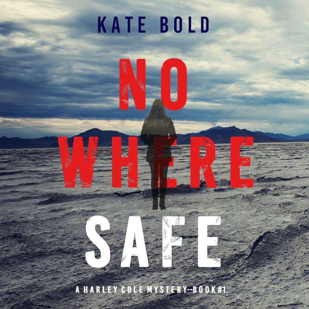 Nowhere Safe (A Harley Cole FBI Suspense ThrillerBook 1)