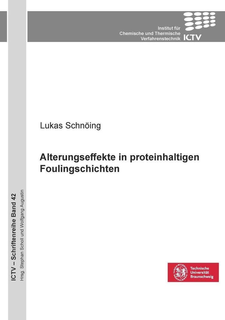 Alterungseffekte in proteinhaltigen Foulingschichten