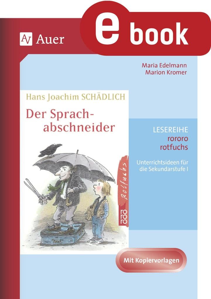 Hans Joachim Schädlich: Der Sprachabschneider