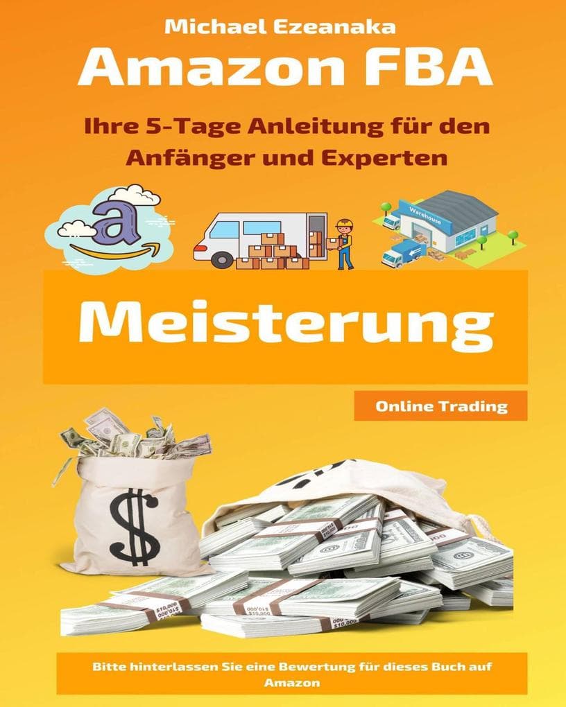 Amazon FBA Meisterung (Online Trading)
