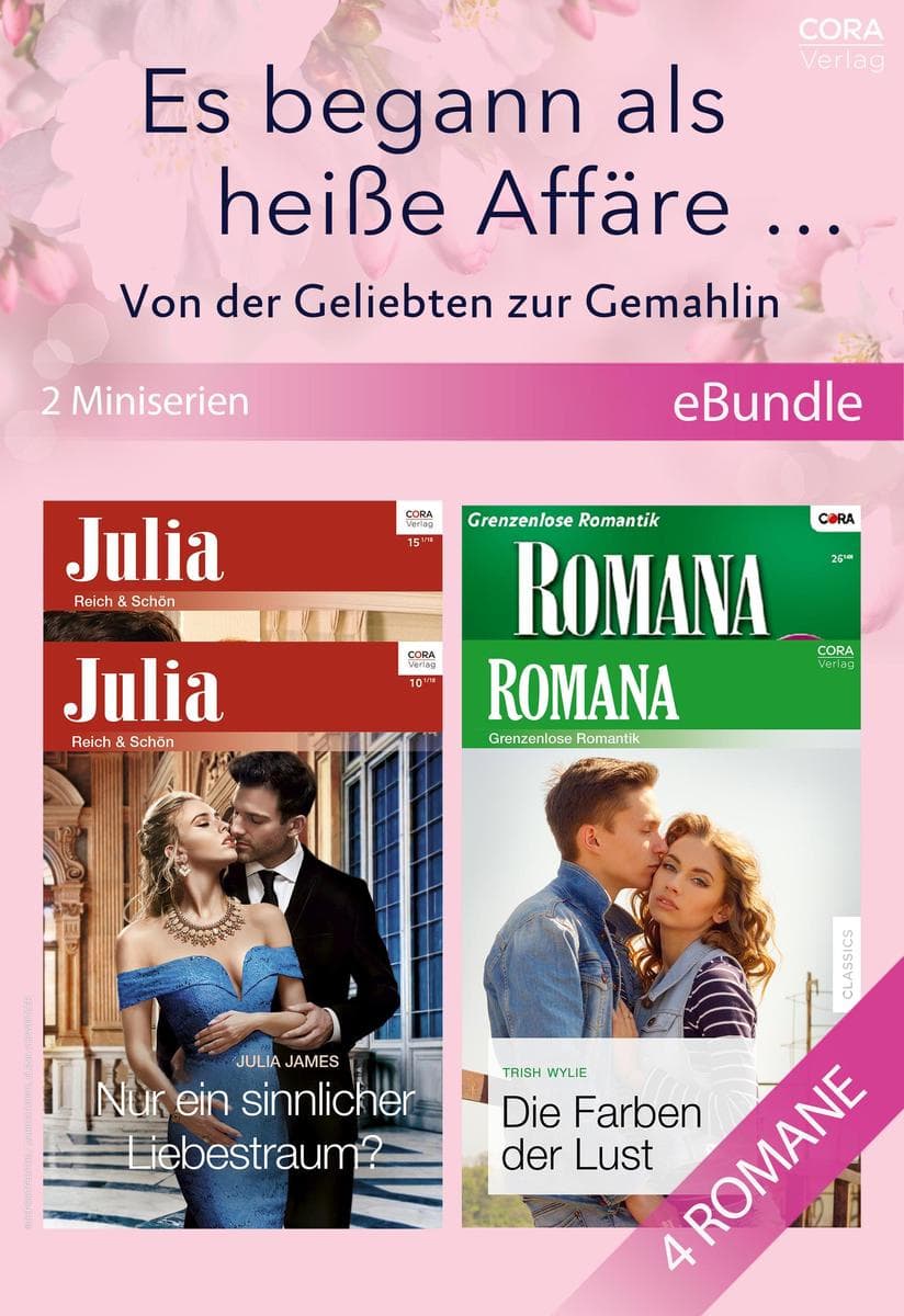 Es begann als heiße Affäre... Von der Geliebten zur Gemahlin (2 Miniserien)