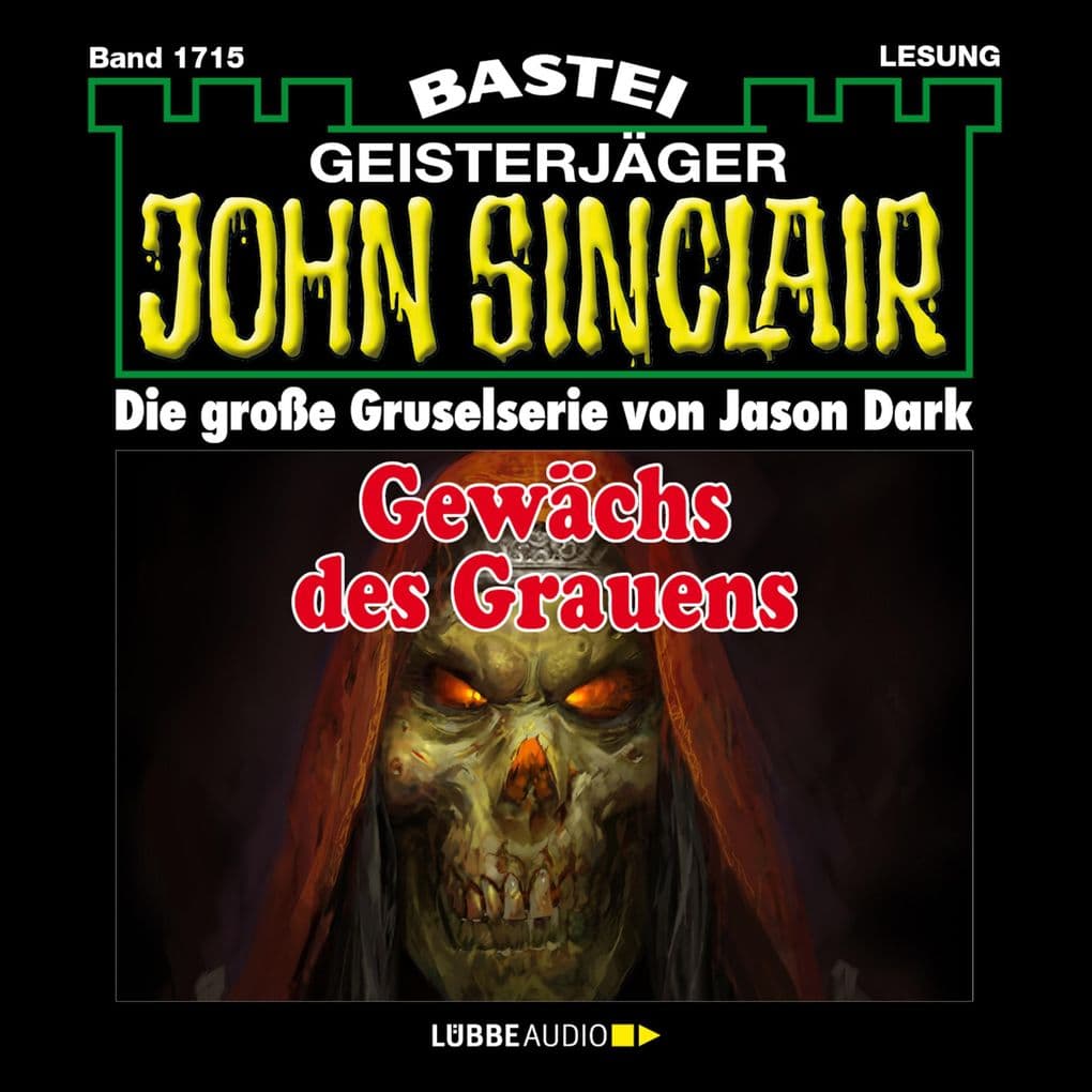 Gewächs des Grauens - John Sinclair, Band 1715