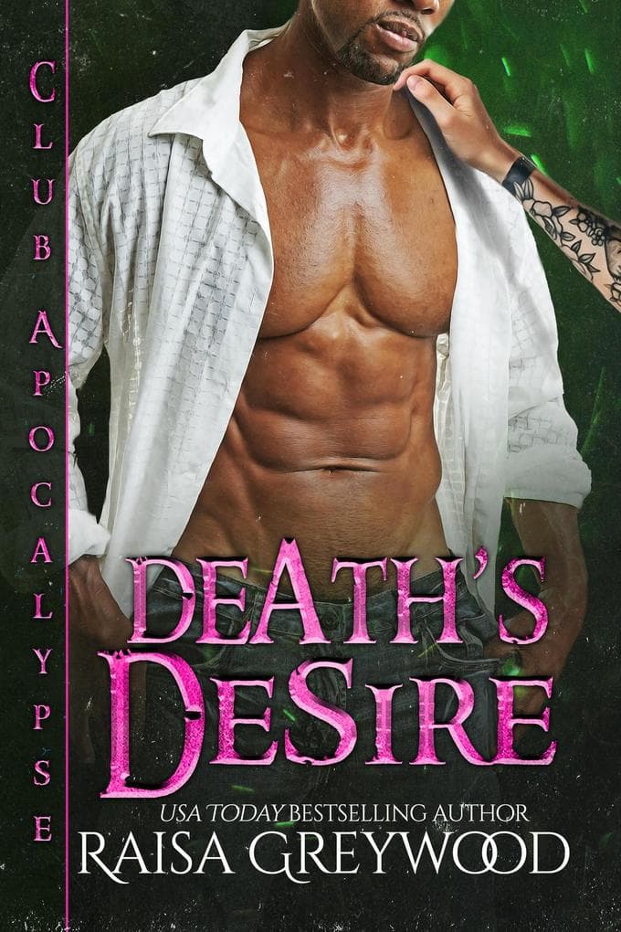 Death's Desire (Club Apocalypse, #4)