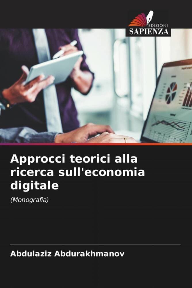 Approcci teorici alla ricerca sull'economia digitale