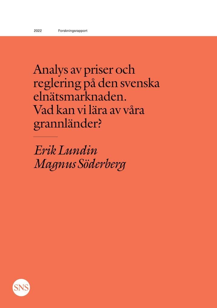 Analys av priser och reglering på den svenska elnätsmarknaden