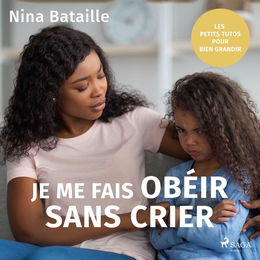 Je me fais obeir sans crier