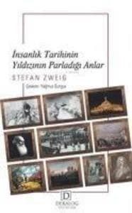 Insanlik Tarihinin Yildizinin Parladigi Anlar