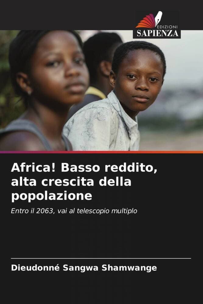 Africa! Basso reddito, alta crescita della popolazione