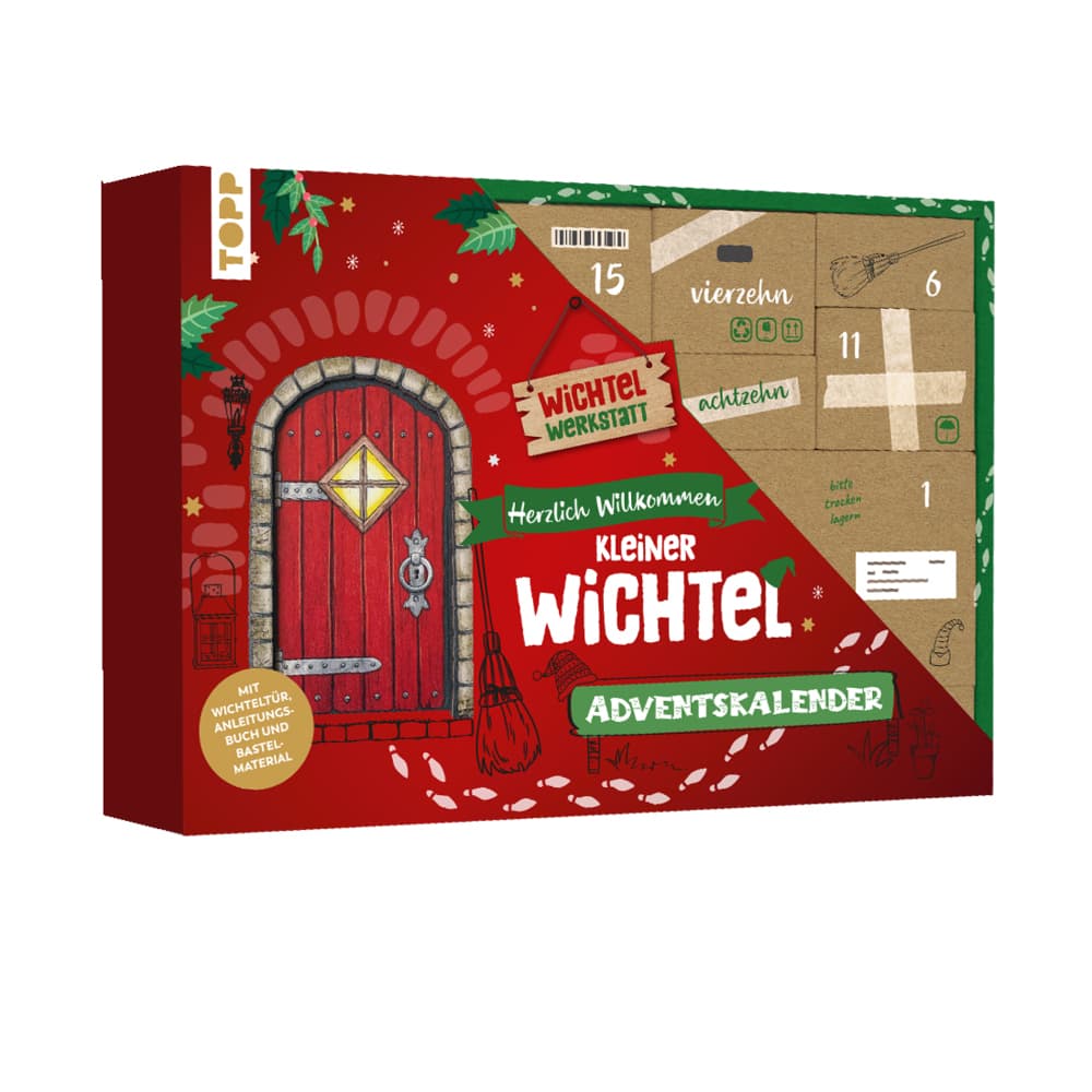 Herzlich Willkommen, kleiner Wichtel - Adventskalender. Mit Wichteltür, Bastelmaterial und Anleitungsbuch