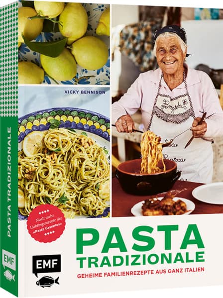 Pasta Tradizionale - Noch mehr Lieblingsrezepte der "Pasta Grannies"