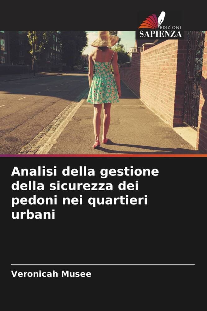 Analisi della gestione della sicurezza dei pedoni nei quartieri urbani