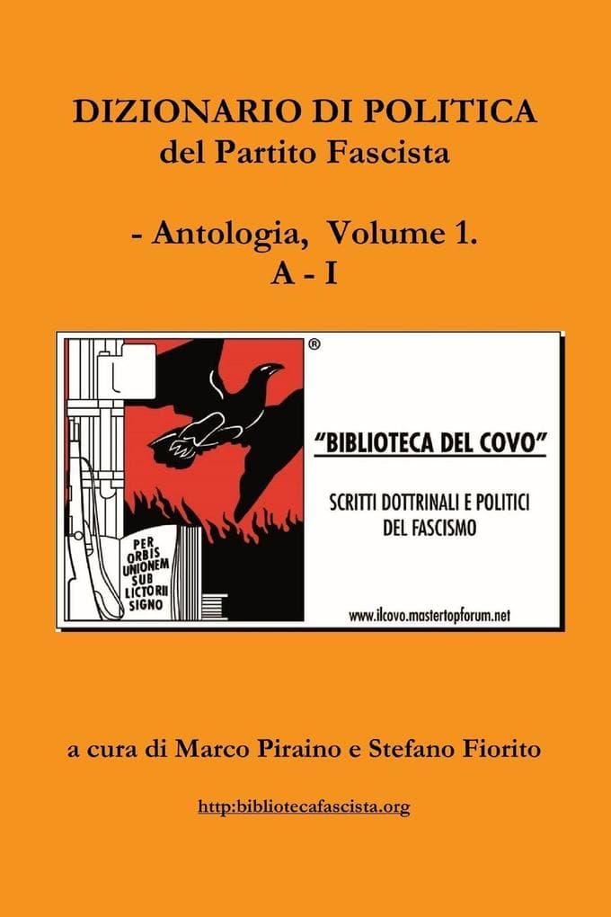 Dizionario di politica del Partito Fascista - Vol. 1