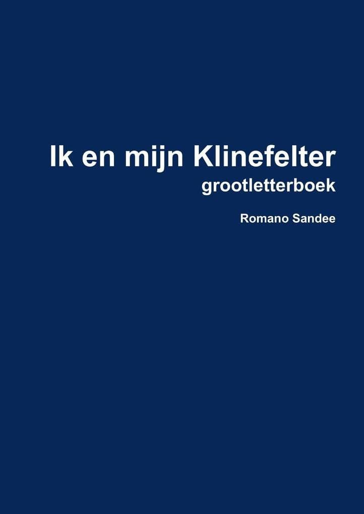Ik en mijn Klinefelter - grootletterboek