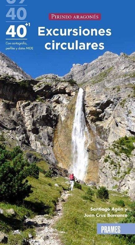 40+1 excursiones circulares por el Pirineo Aragonés : con cartografía, perfiles y datos MIDE