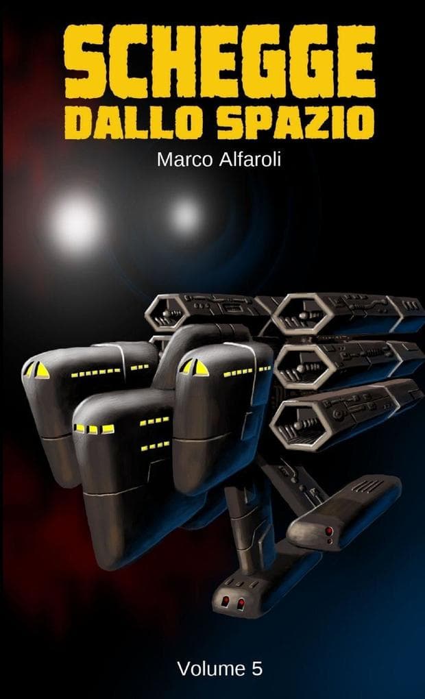 Schegge dallo Spazio - volume 5