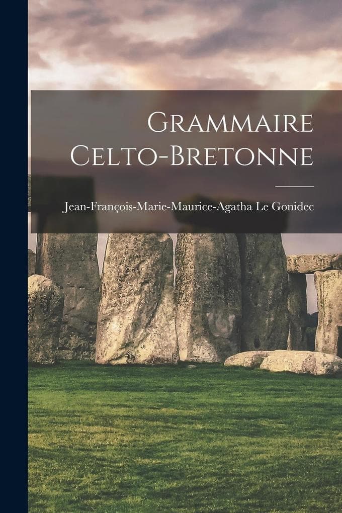 Grammaire Celto-Bretonne