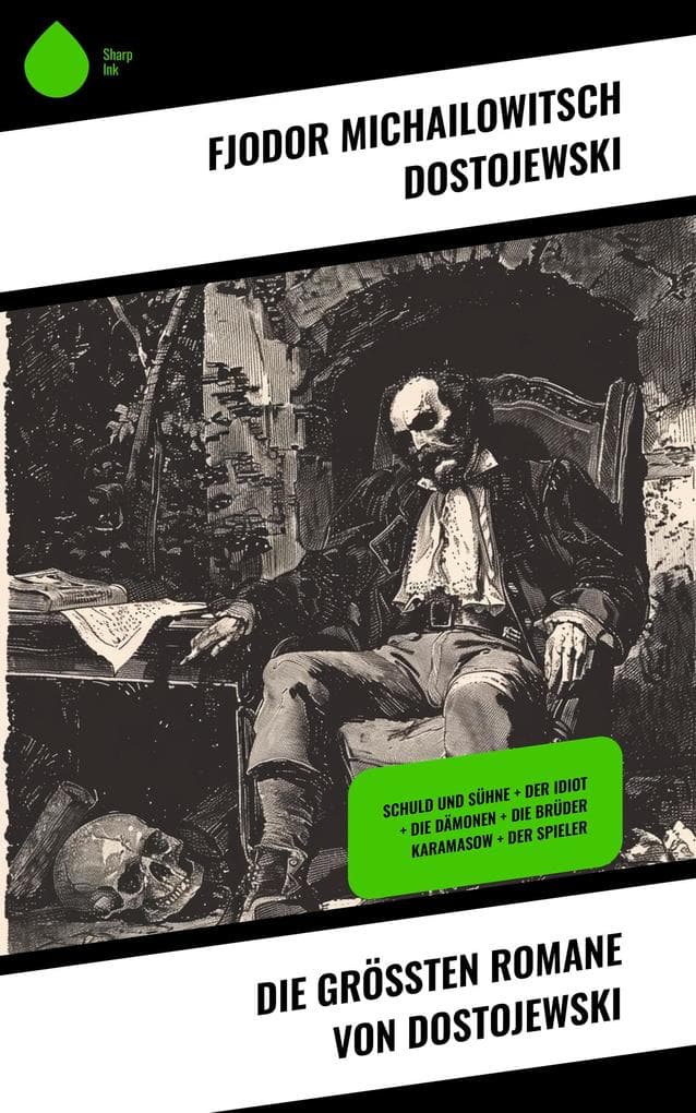 Die größten Romane von Dostojewski