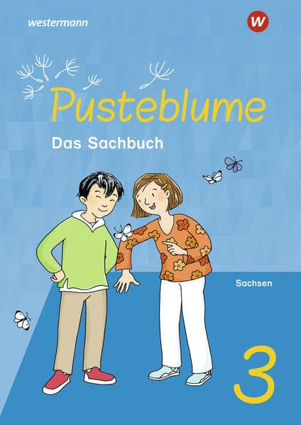 Pusteblume. Sachunterricht 3. Schulbuch. Für Sachsen
