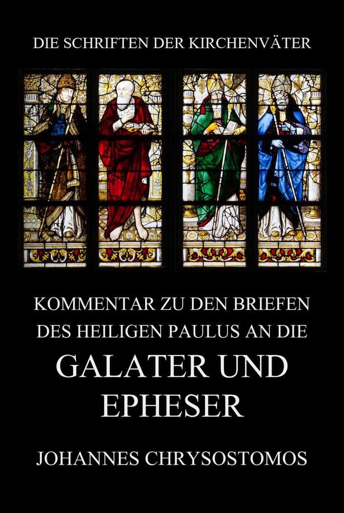Kommentar zu den Briefen des Heiligen Paulus an die Galater und Epheser